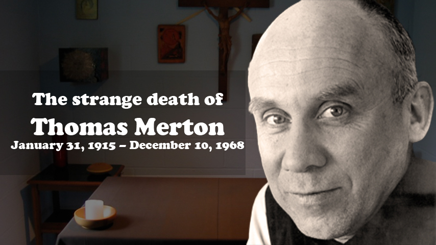 The strange death of Thomas Merton