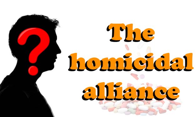 The homicidal alliance